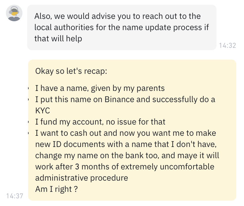 Seriously <a href="/LeBinanceFR/">Binance France</a> <a href="/binance/">Binance</a> ?! Trying to withdraw my mom's money &amp; your advice is to change her name because it's not English? 🤦‍♂️ This policy needs a reality check, don't you think? #CustomerService"