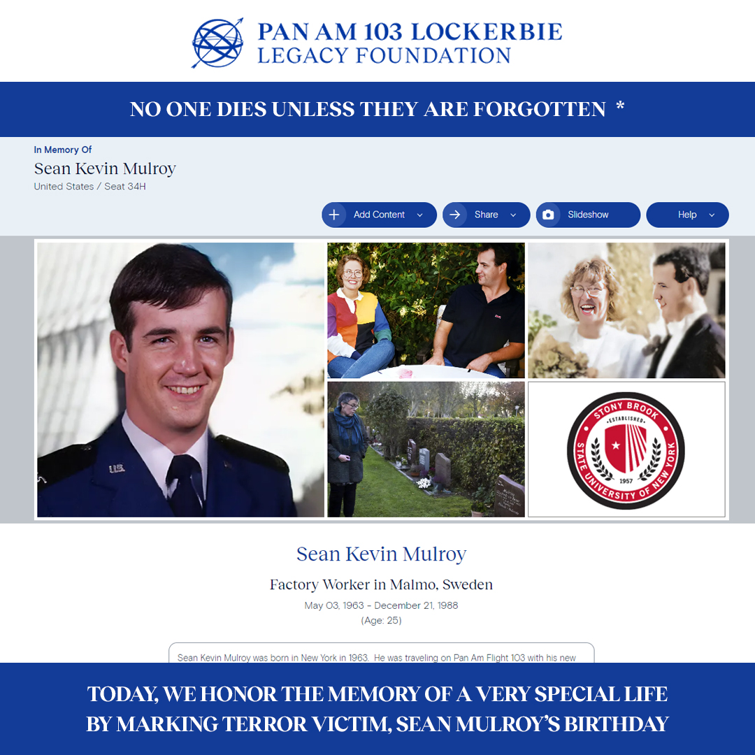 Today, we honor the memory of a very special life by marking Sean Mulroy’s birthday.
pa103ll.org/living-memoria…
#noonediesunlesstheyareforgotten #panam103memorial #panamflight103 #neverforget #weremember #Lockerbie #JusticePanAm103 #LivingMemorial #USHistory #victimsofterrorism