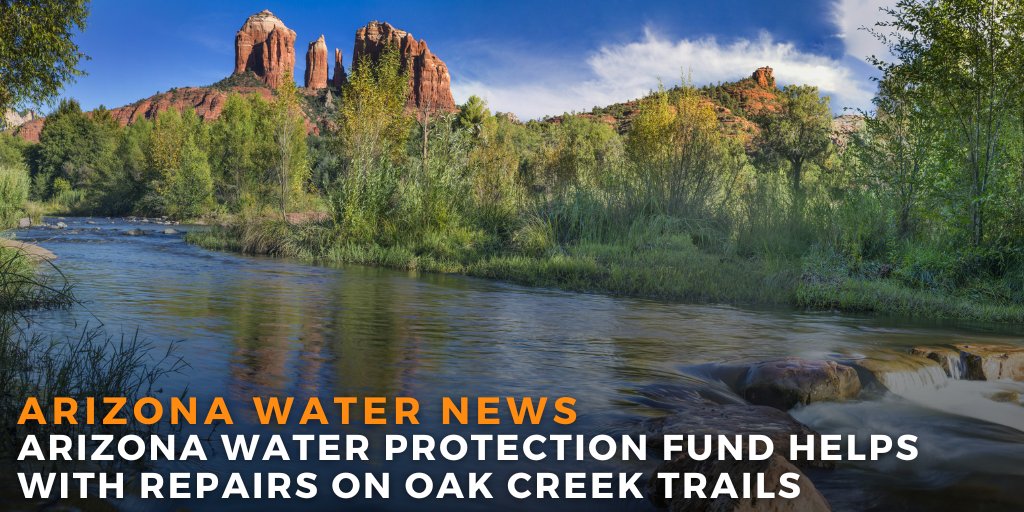 Arizona Water Protection Fund Helps With Repairs On Oak Creek Trails ow.ly/XLpc50RweB5