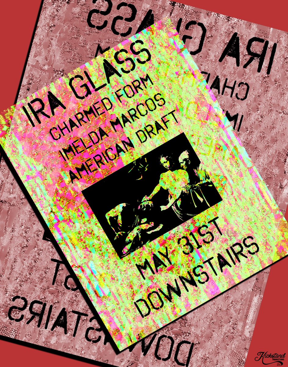 ❤️‍🔥JUST ANNOUNCED❤️‍🔥 CHARMED FORM w/ Ira Glass & Imelda Marcos & American Draft Friday, May 31 | 17+  Tickets @ subt.net