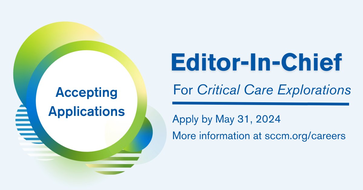 SCCM is seeking a new editor-in-chief of Critical Care Explorations (CCE), the Society's first open-access, online-only journal. Candidates with leadership experience in scientific journal publications are encouraged to apply. Learn more: bit.ly/44mJTCm #SCCMSoMe