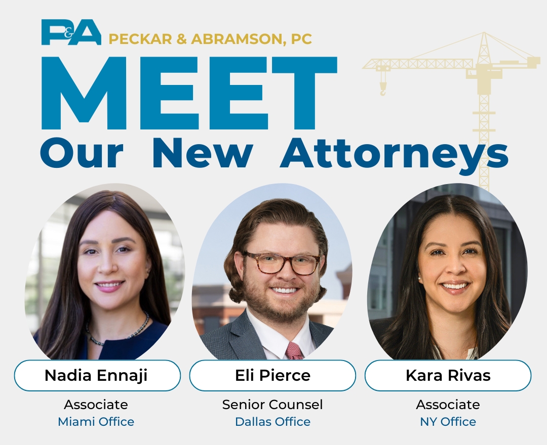 P&A is excited to welcome three new attorneys to the firm – senior counsel Eli Pierce (Dallas) and associates Nadia Ennaji (Miami) and Kara Rivas (New York)! 

#construction #constructionlaw #PeckarAbramson