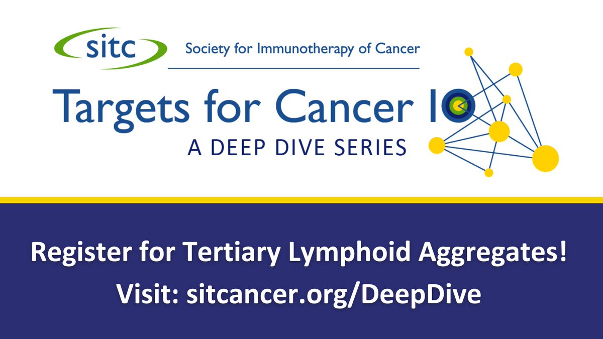 Register for the #SITC Targets for Cancer IO: Tertiary Lymphoid Aggregates webinar on Wednesday, May 22 from 12–2 p.m. EDT. Special offer: If you register for four webinars, you get the rest of the series at no additional cost! Register: go.sitcancer.org/3suoOHV