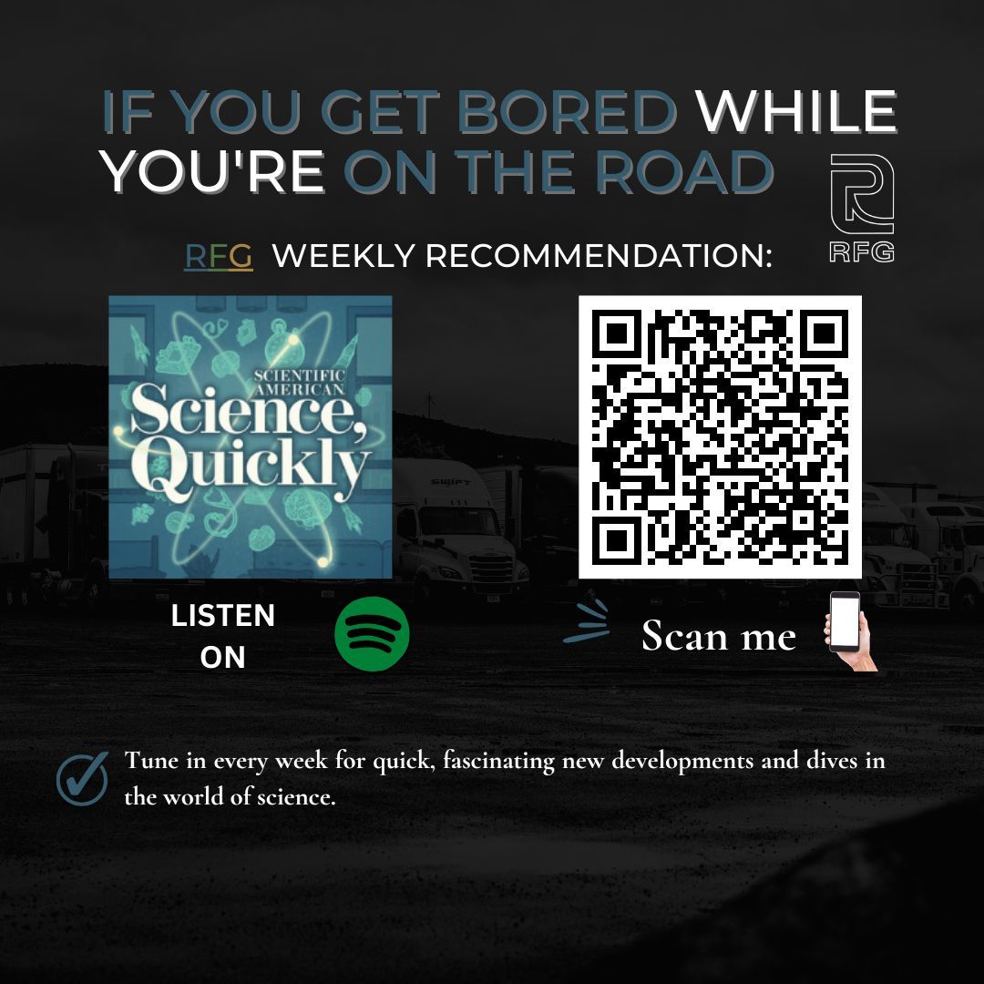 Our recommendation for this week is Science, Quickly Podcast!

Click on the link below to listen to it:
buff.ly/44yzN1p
Or scan the QR code on the image!

#RFG11RollingStrong #recommendations #podcast #football #trucker #truckerlife #benefits  #experience #trucknation