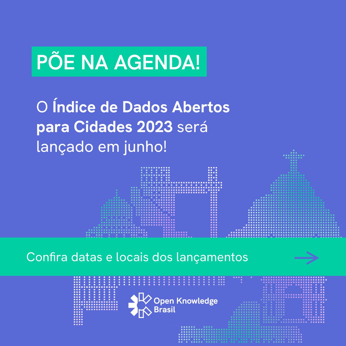 okfnbr's tweet photo. Anota na agenda: no próximo mês, a Open Knowledge Brasil lança o Índice de Dados Abertos para Cidades 2023, uma avaliação inédita da disponibilidade e da qualidade dos dados abertos nas capitais brasileiras. https://t.co/cxp5J8yk3Z