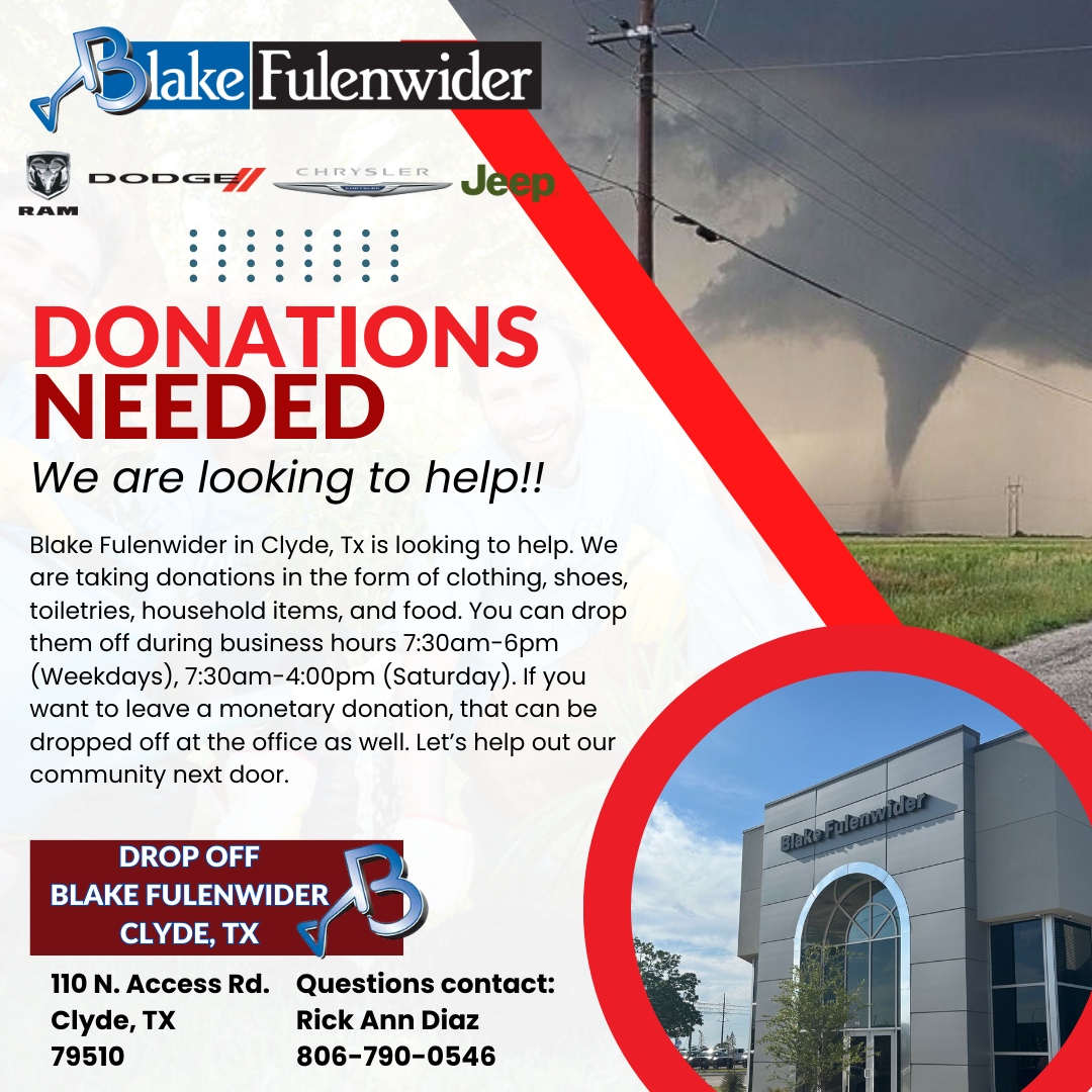 Blake Fulenwider in Clyde is accepting donations for victims 
of the storms that hit our area Thursday night, May 2nd. Many people were affected by the storms, and we want to help. Donations can be dropped off at our new car showroom in Clyde. 

#FulenwiderFamily