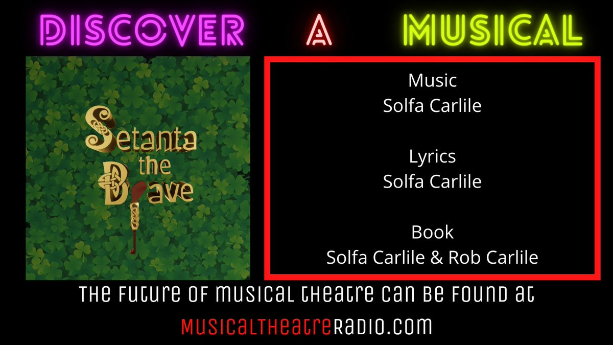 Discover a Musical

Setanta the Brave

Learn more about this show, and many more at our website: musicaltheatreradio.com/setantathebrave

Today's new shows are tomorrow's classics.
#newmusical