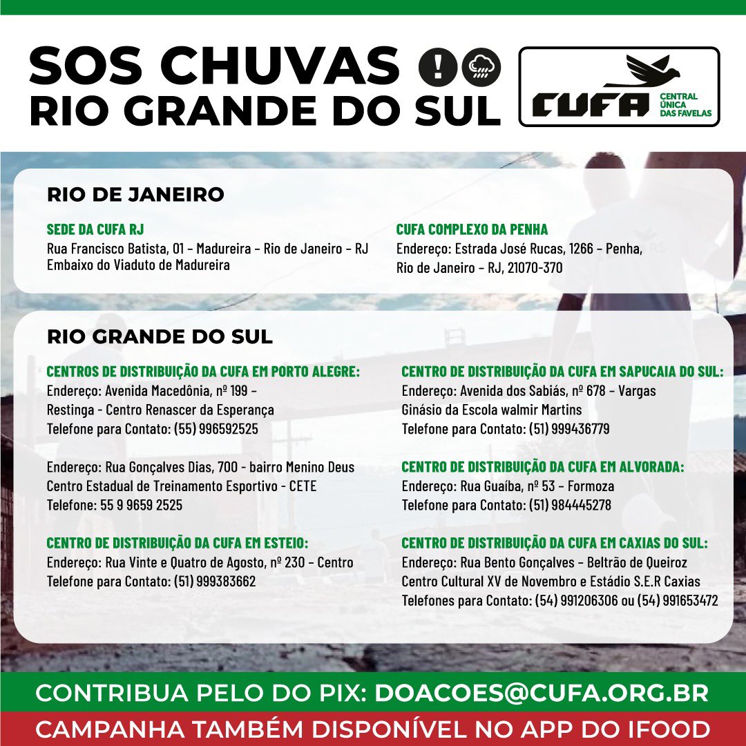 CUFA_Brasil's tweet photo. 🌟 Ajude as vítimas das enchentes no RS! 🌊 A CUFA está liderando uma mobilização solidária para ajudar as mais de 20 mil pessoas afetadas pelas chuvas em Porto Alegre e região. Faça sua doação de alimentos, produtos de limpeza,água, roupas e mais! 💪🏾 #Solidariedade #CUFA #CUFARS https://t.co/zYvp4EH5R7