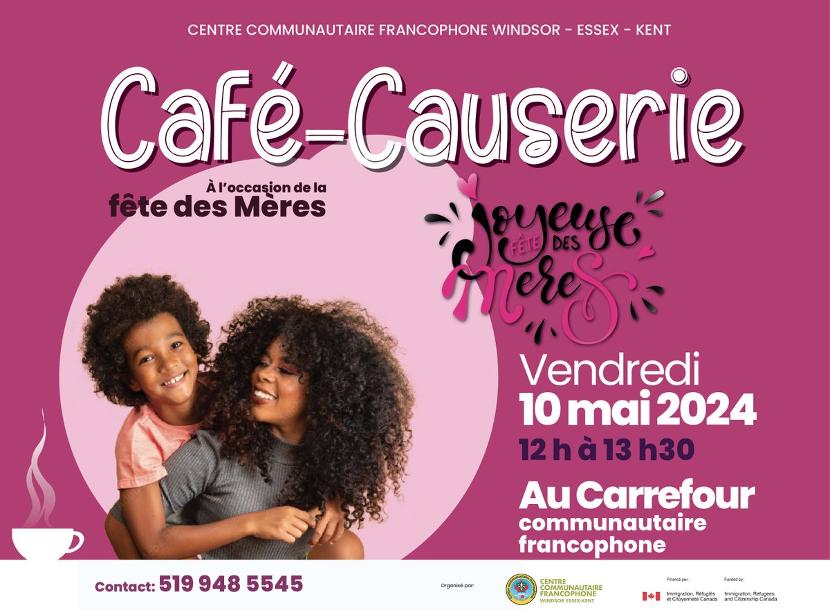 Café Causerie à l'occasion de la #FetedesMeres2024
inscrivez-vous au 519 948 5545
et participez à l'évènement au Carrefour communautaire francophone - Vendredi 10 mai 2024 - 12h à 13h30