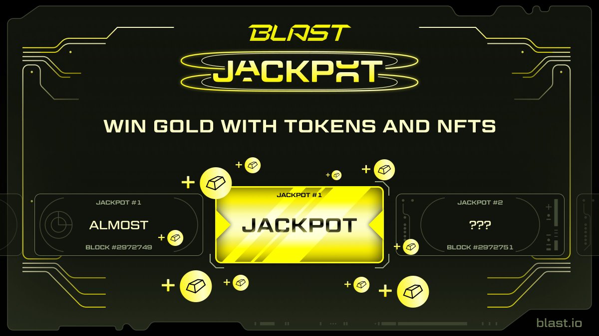 Introducing the Blast Jackpot — a new way for Blast token and NFT holders to earn Gold.

All Blast token and NFT holders are eligible to win the 1,000,000 Gold Jackpot!

Learn how 👇
