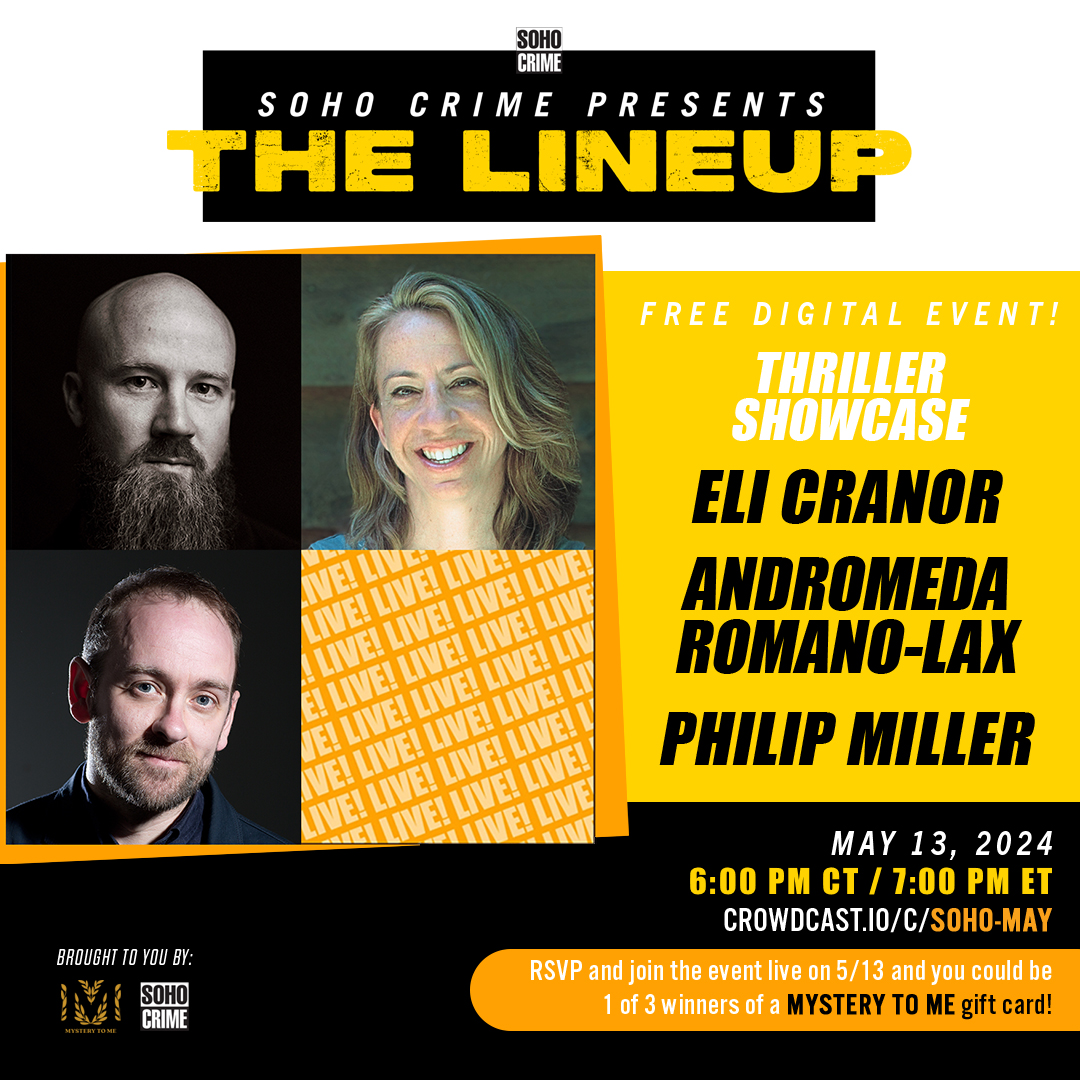 Join @elicranor (BROILER), @romanolax (THE DEEPEST LAKE), and @PhilipJEMiller (THE HOLLOW TREE) for a showcase of their new thrillers for The Lineup! RSVP & attend the event live and you could be 1 of 3 winners of a Mystery To Me gift card. Register now: crowdcast.io/c/soho-may