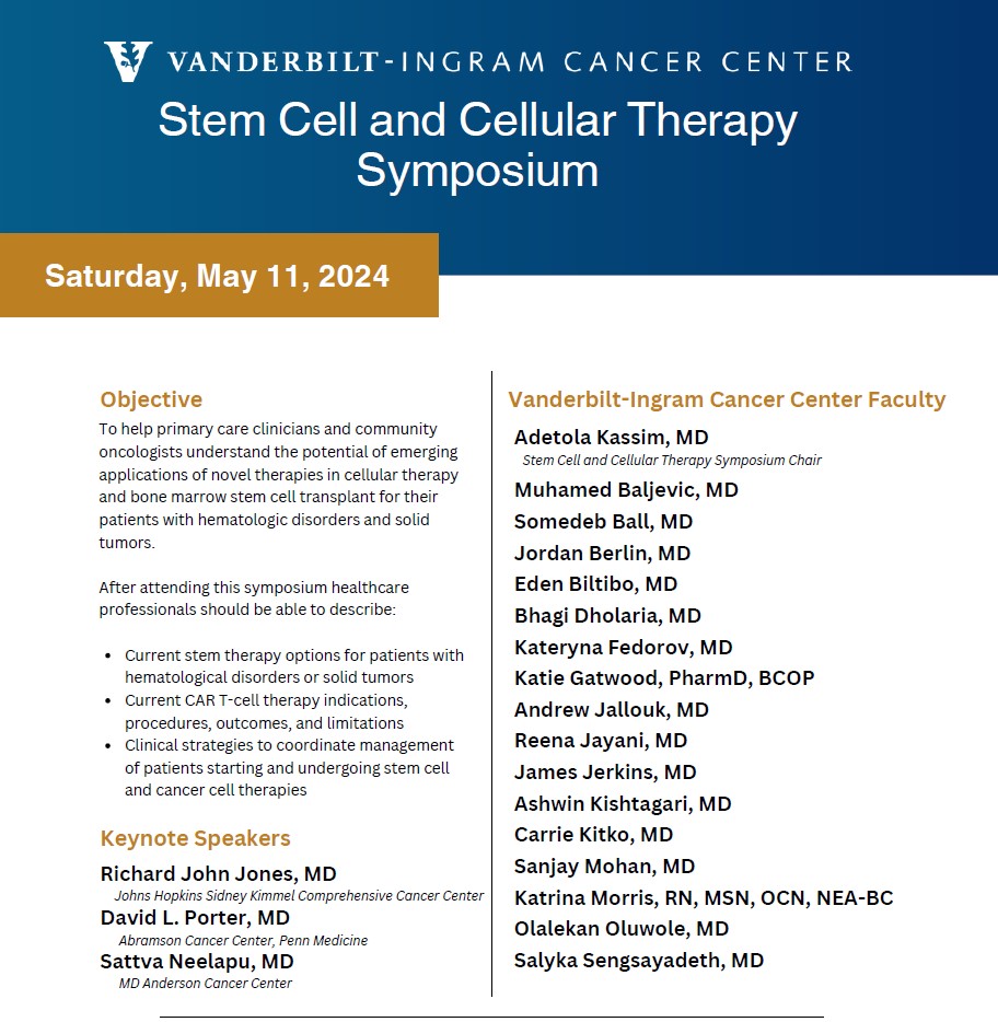 Save the Date! 5/11/24 @Loews_Hotels #nashville GREAT speakers for the @VUMC_Cancer Stem Cell and Cellular Therapy Symposium chaired by @DrAdetolaKassim and Keynote speakers from @hopkinskimmel @MDAndersonNews and @PennCancer! eventbrite.com/e/vanderbilt-s… @VUMCDiscoveries #cancer…