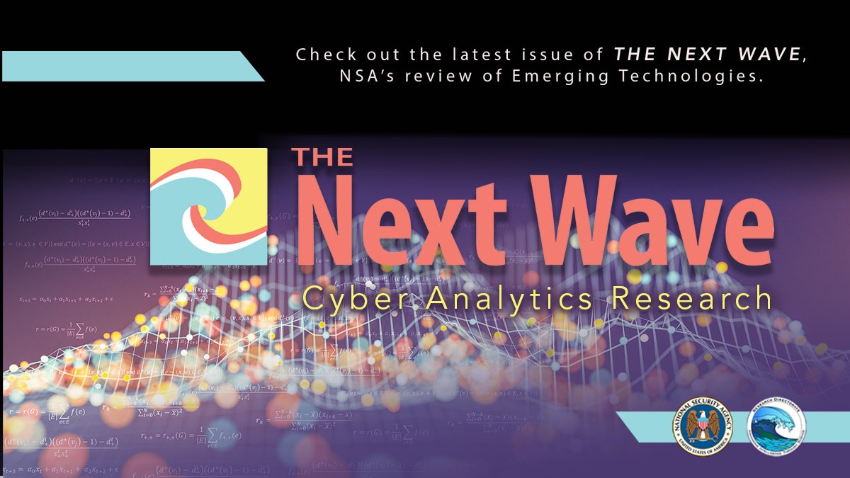 Are you interested in research for emerging technology and solving cybersecurity problems? Check out the latest edition of “The Next Wave,” our research team’s magazine nsa.gov/thenextwave.