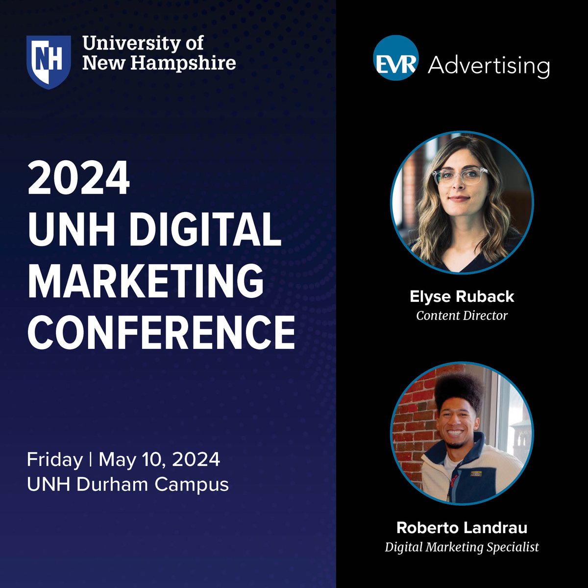 Register for @UNH_ProfDev's 8th Annual Digital Marketing Conference and catch EVR's Elyse Ruback and Roberto Landrau sharing insights on 2024's digital marketing trends, plus a day of creativity, networking and conversations. 
Enroll today: training.unh.edu/unhdmc