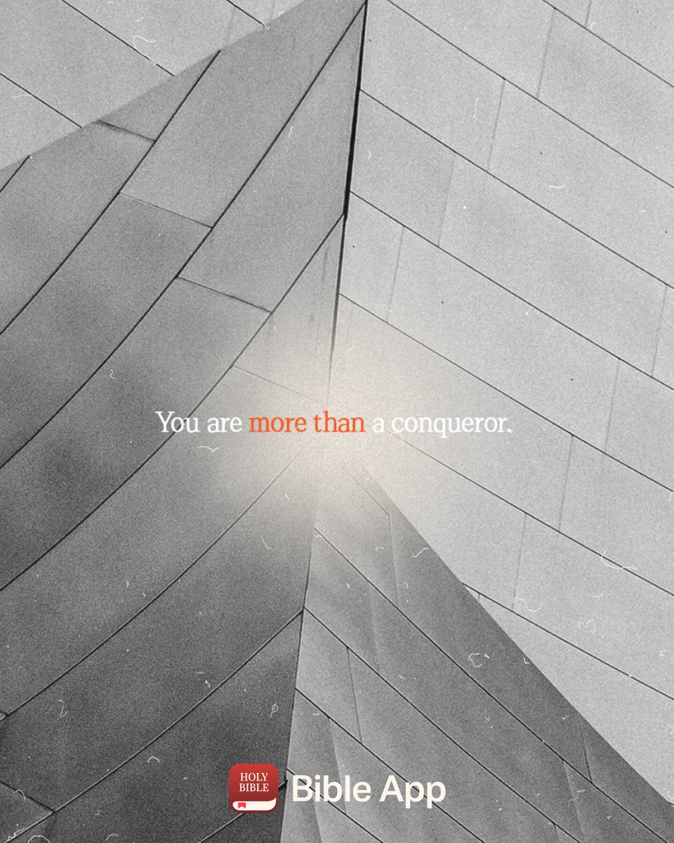 “No, in all these things we are more than conquerors through him who loved us.” — Romans 8:37 NIV