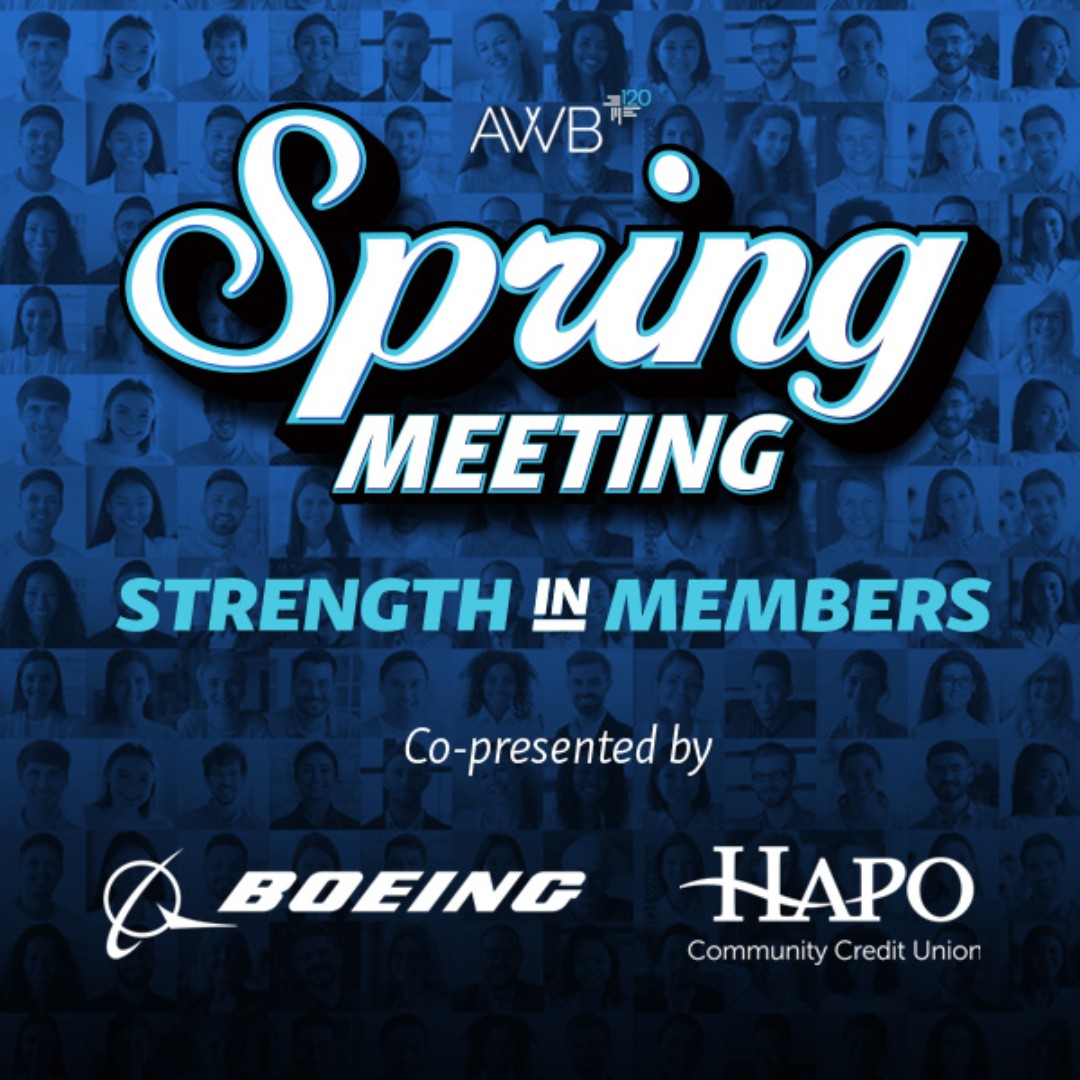 Sending out a special thanks to our 2024 Spring Meeting co-presenting sponsors Boeing Company & HAPO Community Credit Union, as they help welcome our attendees and carry them into our host of insightful panel sessions. Register at AWB.org #AWB #Boeing #HAPO