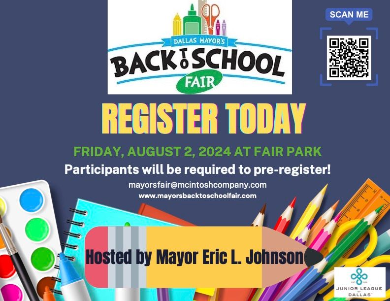 Registration is now open for the Mayor's Back to School Fair at Fair Park on August 2, 2024. Register TODAY! mayorsbacktoschoolfair.com