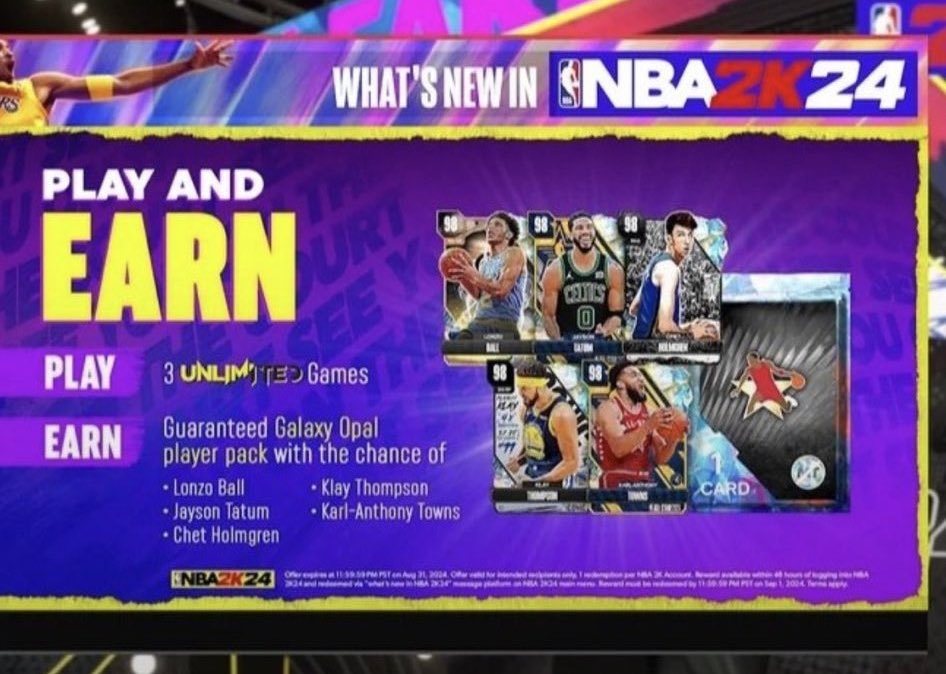 Players are receiving free MyTeam Opal grinds.

It has been reported that only some players are receiving this pop up in game.

PLAY:
- 3 Unlimited Games

EARN:
- Guaranteed Galaxy Opal player pack

NBA 2K24 | @NBA2KMyTEAM