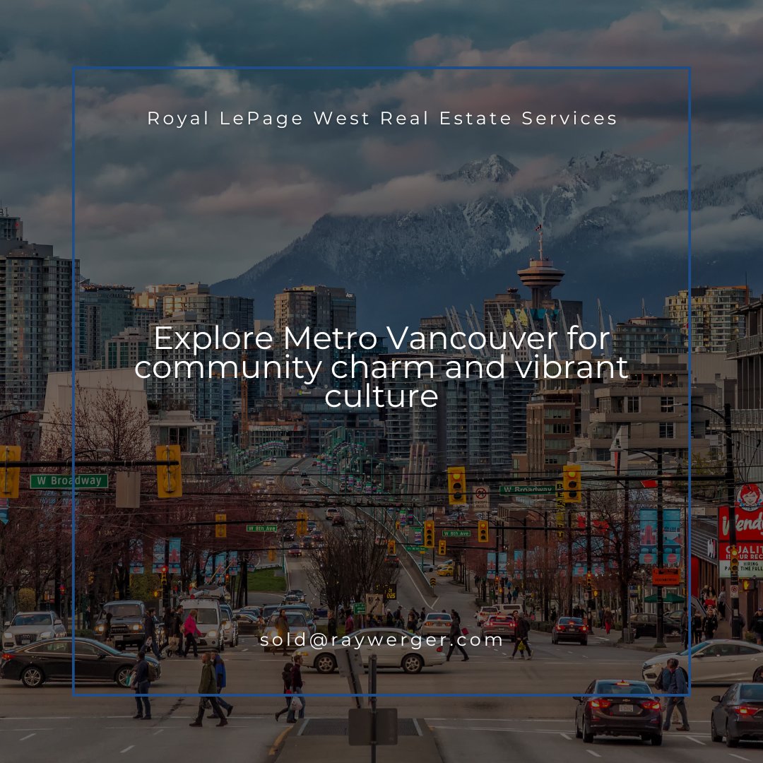 Living in the Metro Vancouver and Fraser Valley areas is about more than just the beautiful landscapes and serene environment—it's about community and quality of life.
Royal LePage West Real Estate Services

#raywerger #royallepage #surreyrealestate #bcrealestate #canadahomes