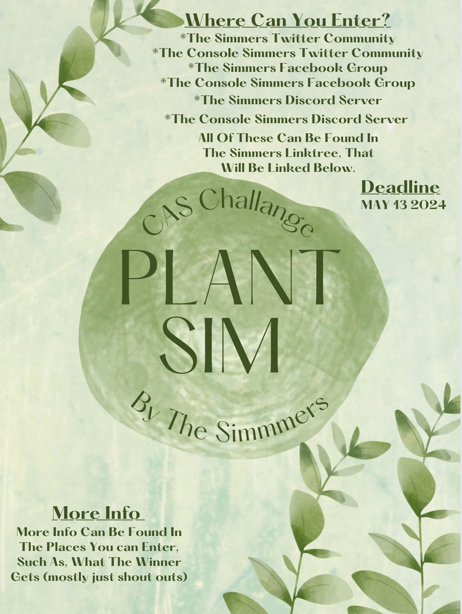 Plant Sim Cas Challenge! If You Want To Join Make Sure To Join One Or More @The_Simmers_ Groups To Enter. This Is Just For Some Fun And Don’t Forget To RT Please Simmers! 🌿 #TheSims4