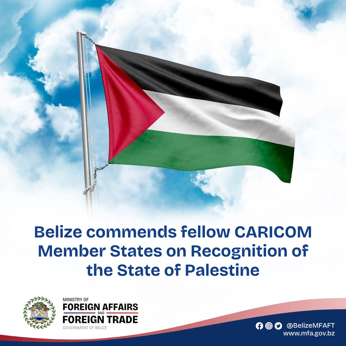 MFAFT commends CARICOM Member States-Barbados, Jamaica and Trinidad and Tobago as they announced their decision to recognize the State of Palestine.  
🇧🇿 🫱🏽‍🫲🏼 🇵🇸 

#BelizeDiplomacy #MFAFTBZ