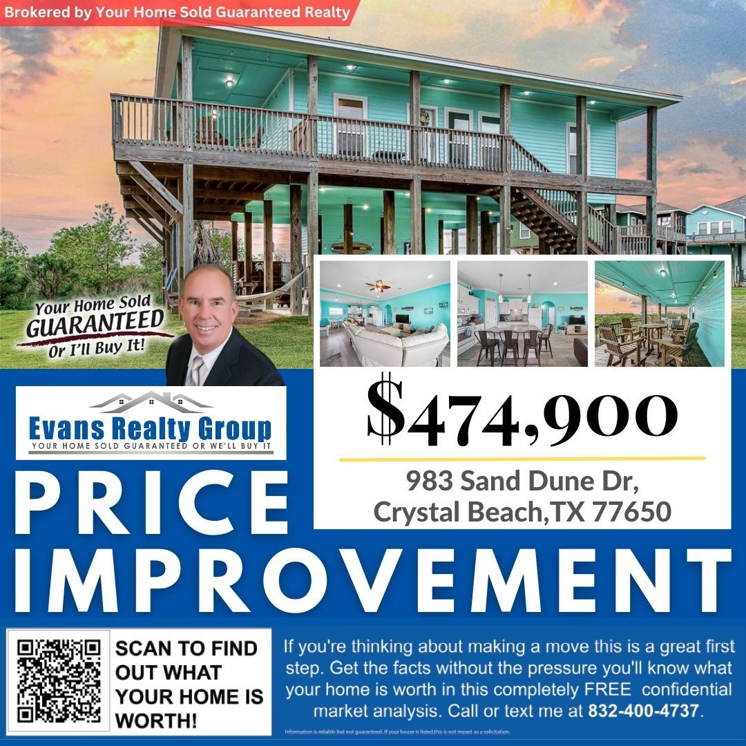 😲PRICE IMPROVED!
🚨983 Sand Dune Dr, Crystal Beach,TX 77650🚨
💲$474,900

Brokered by Your Home Sold Guaranteed Realty

☎Call Gary Evans 832-721-0442 and Start Packing!

#PriceImprovement #PriceImproved #EvansRealtyGroup #ERG #GaryEvans #GaryEvansRealty #YourHomeSoldGuaranteed