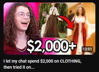 I just posted the most expensive video I've ever done! 

I let my chat pick out clothes for me that I would have to buy and wear! Go check it out! :D