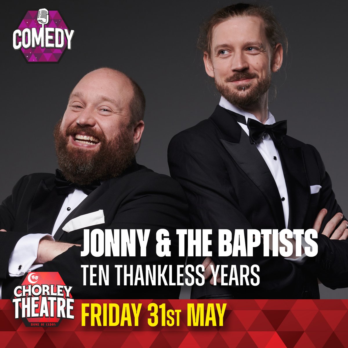 Johnny & The Baptists - two shows! Two performers! Lots of songs, plenty of laughs and one amazing night! ★★★★ 'You'll mainly leave feeling warm and fuzzy.... note perfect' Metro Friday 31st May ticketsource.co.uk/chorleytheatre…