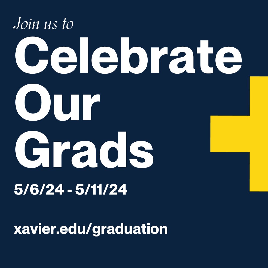 Come celebrate our graduates with this week’s Commencement Week activities! #XUGrad xavier.edu/commencementwe…