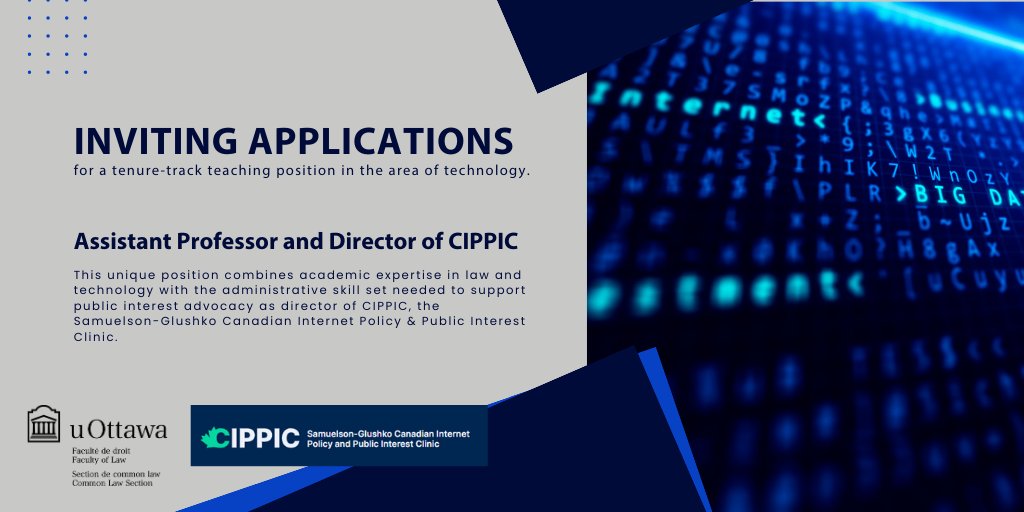 Our team at @uOttawa is expanding! We are inviting applications for a tenure-track teaching position in the area of technology. Position title: Assistant Professor and Director of @cippic . Apply before June 1. bit.ly/4beRvZW