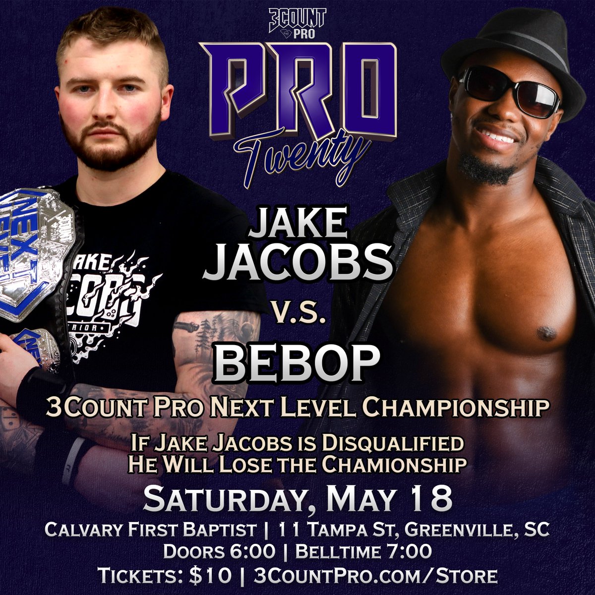 3CountPro's tweet image. MATCH ANNOUNCEMENT
 
Bebop has had his sights on Jacobs for a while, even interfering in his most recent match. At Pro20, the Top Dog gets his shot at the Next Level title. But if Jake Jacobs gets disqualified, the title WILL change hands.