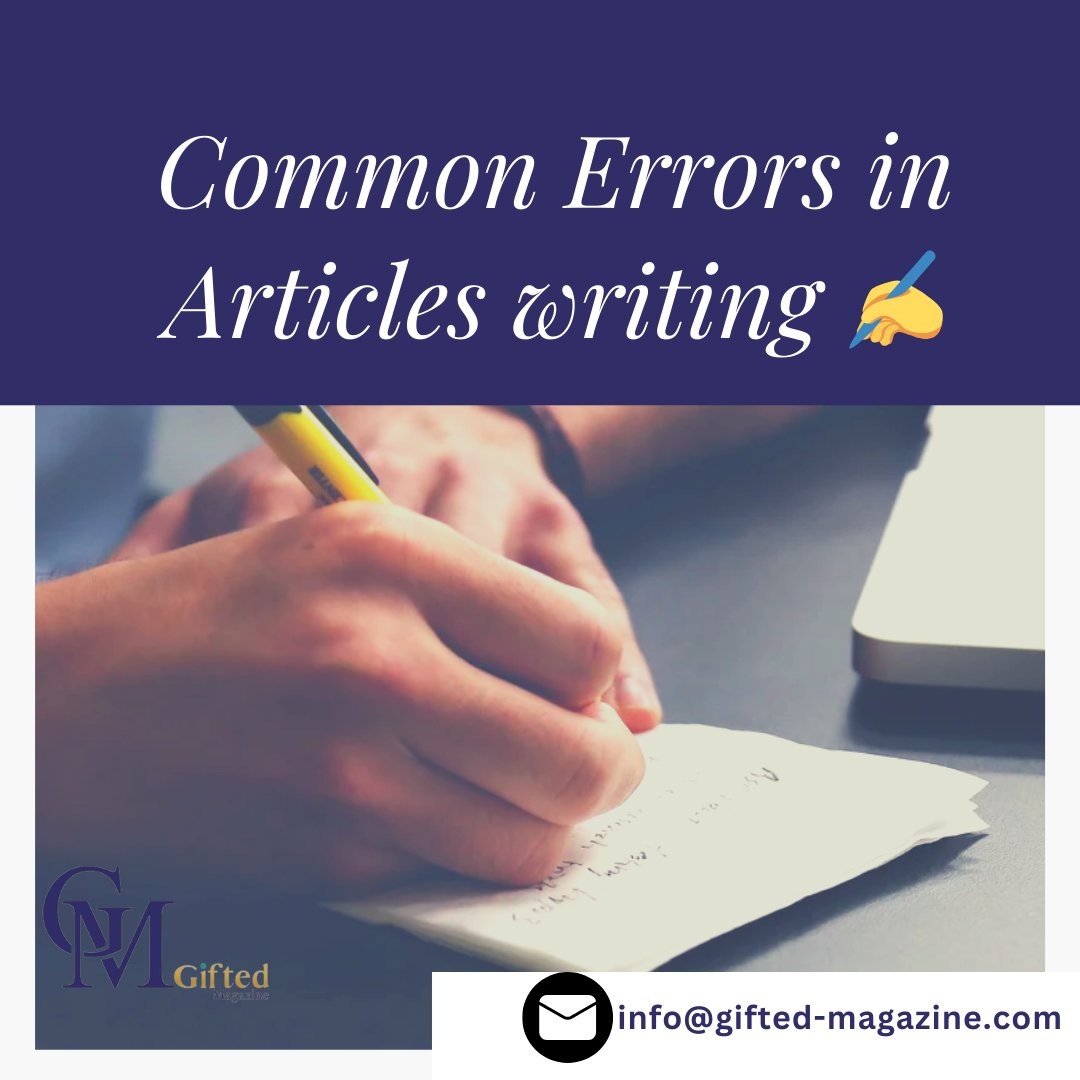 MagazineGifted's tweet image. Article writing is an art that requires  attention to detail. In this article, we&apos;ll look at some of the most common mistamistake when writing and give you tips on how to avoid them. 
Visit our website to get full Article. Gifted-magazine.com
#ExpertWriting
#CommonErrors
