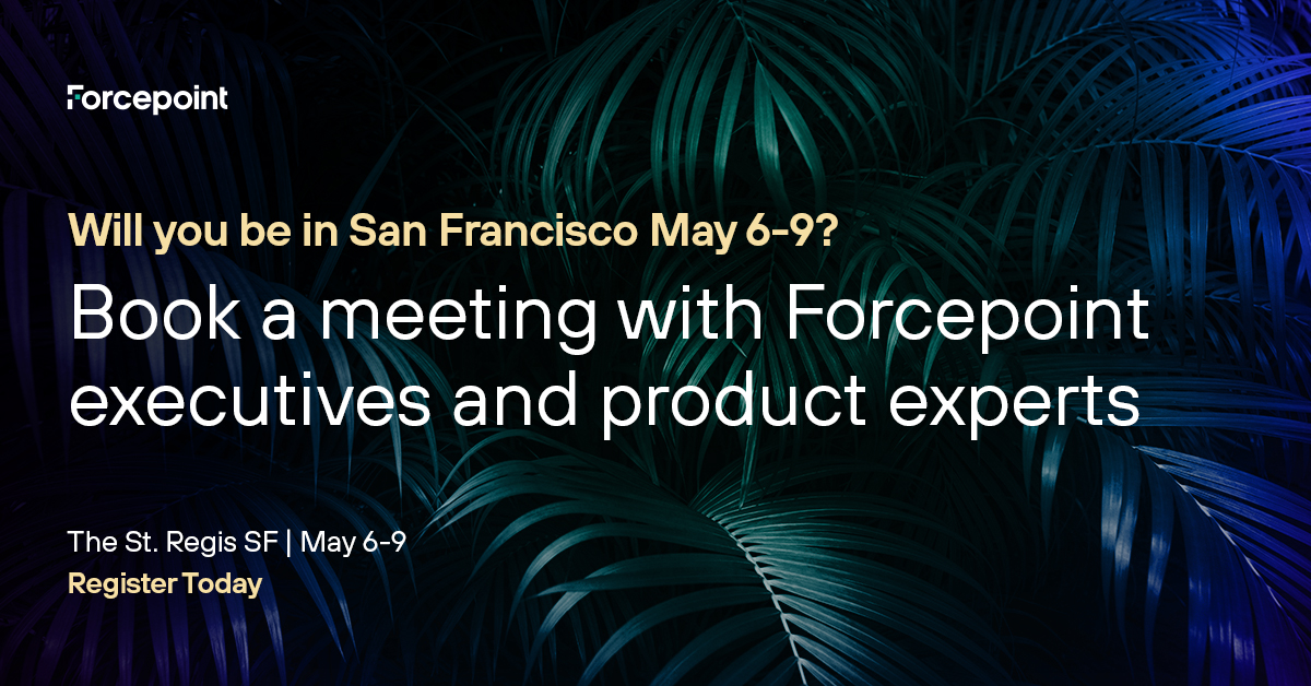 Attending RSA in May? See the latest in data security from Forcepoint at the St. Regis San Francisco May 6 – 9. Register today! brnw.ch/21wJs86 #DataInTheWild
