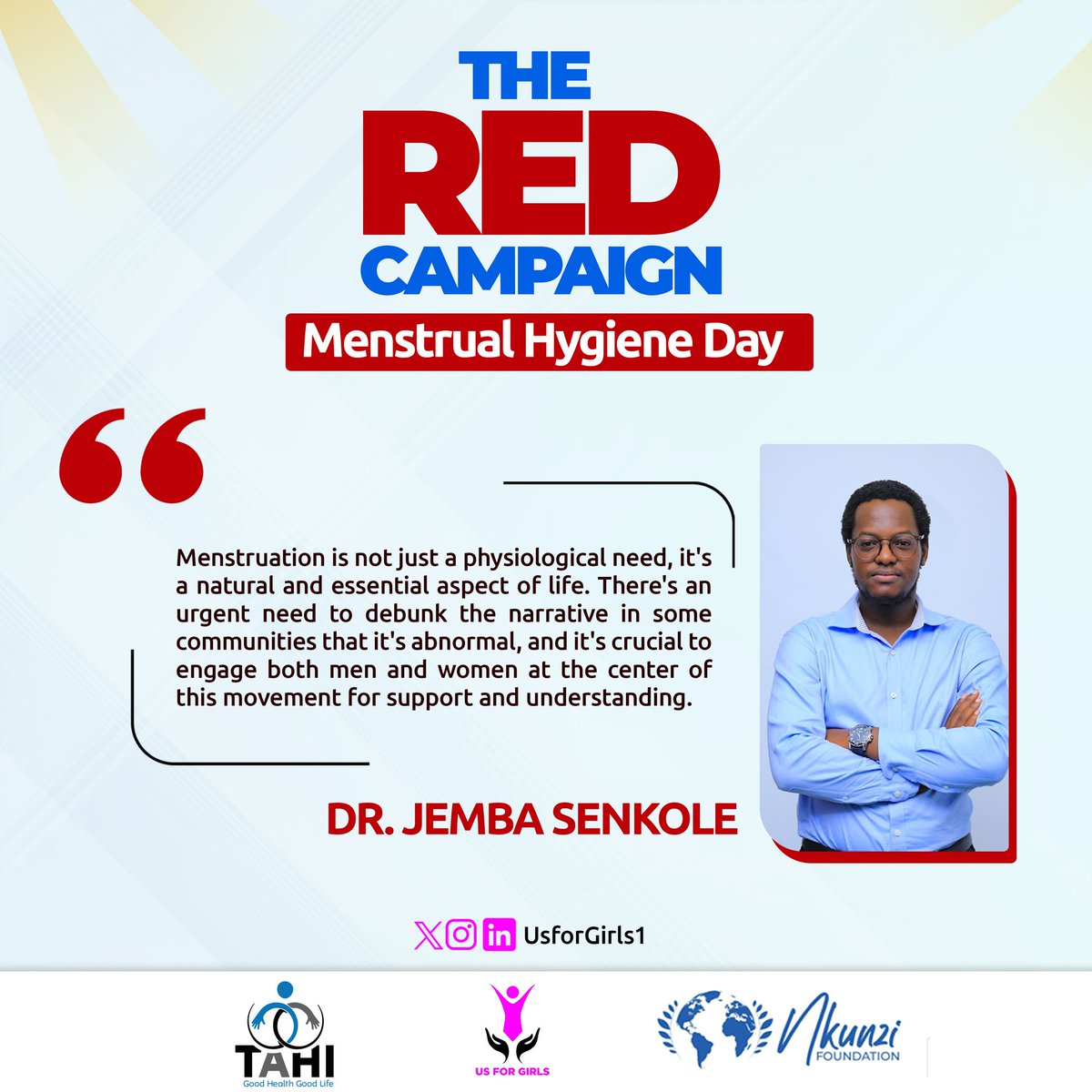 #RedCampaign

@DjembaMicheal reminds us that periods are normal and healthy. By normalising the conversations around them among both men and women, we shall end the stigma and create supportive environments. 

No girl deserves to live a life of shame. #EndPeriodStigma