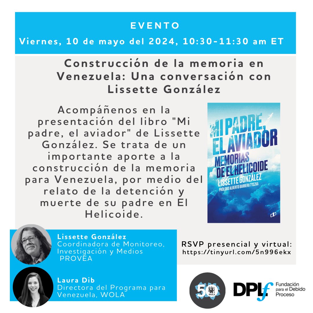 🇻🇪EVENTO #Venezuela (virtual y presencial) 🗣️ @LissetteCGA de @_Provea y @lauradib 🗓️Viernes 10 de mayo ⏰10.30am (hora de Washington D.C) Co-auspician @WOLA_org @DPLF_info ✍️ Registro: tinyurl.com/5d2y5e4j