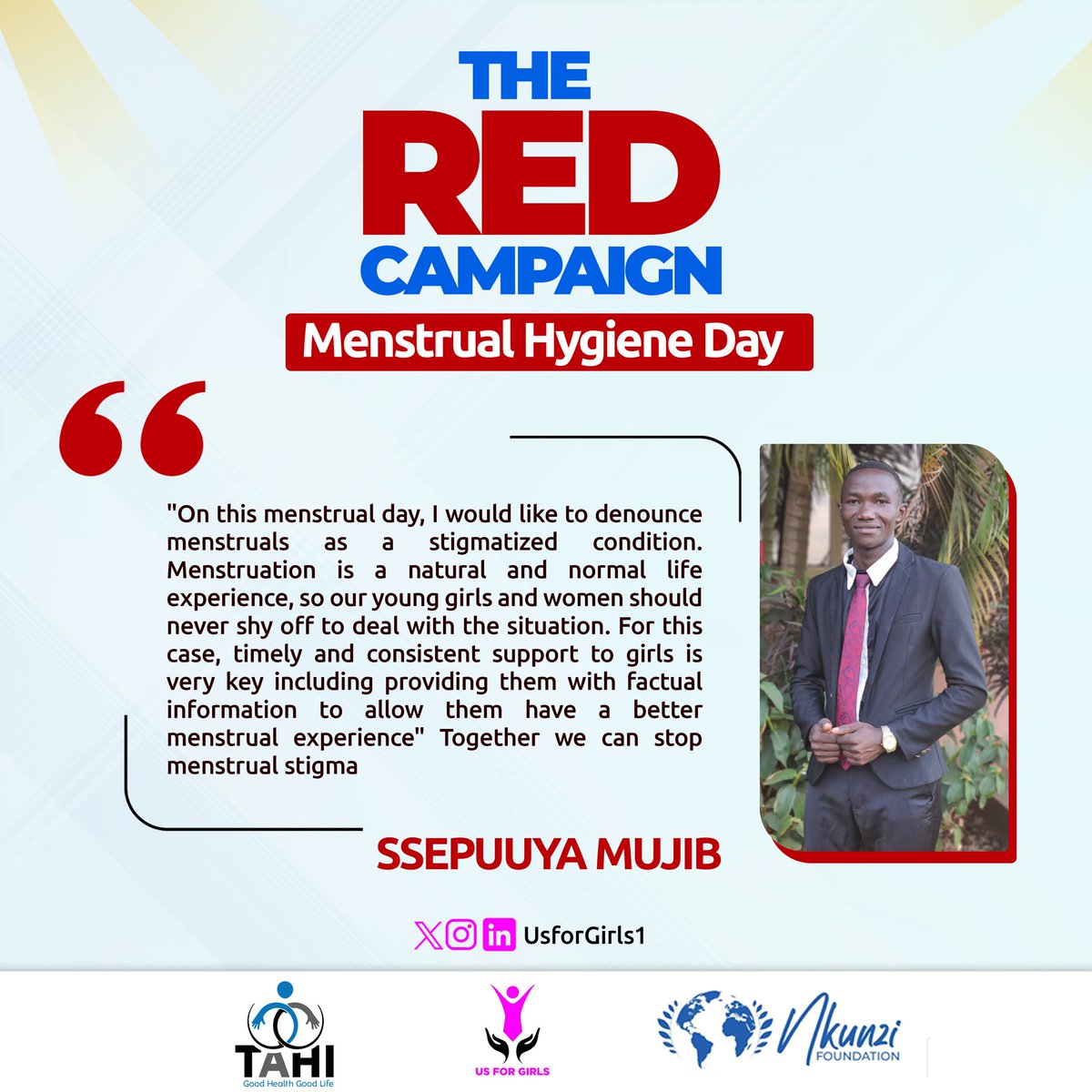 #RedCampaign

We definitely agree with @SsepuuyaMujib . Periods are not a stigmatised condition. They are normal body process for women.

Let us provide FACTUAL information to girls so they can handle their periods better and have better experiences.
#EndPeriodStigma