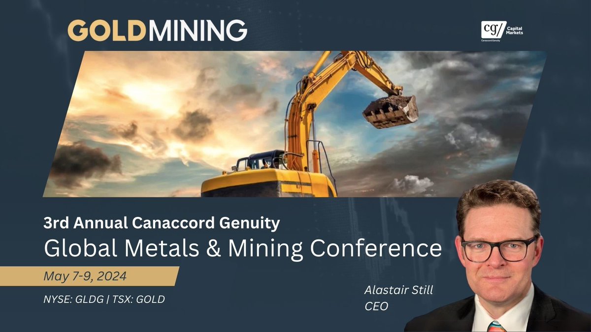⭐ EVENT | 3rd Annual Canaccord Genuity Global Metals & Mining Conference
🗓️ Date: May 7-9, 2024
📍 Palm Desert, California
👥 Attending | Alastair Still, CEO
For more information visit this link » stockmkt.info/3ULMvGZ
#investing #metalsandmining #NYSE
🇨🇦 $GOLD 🇺🇸 $GLDG