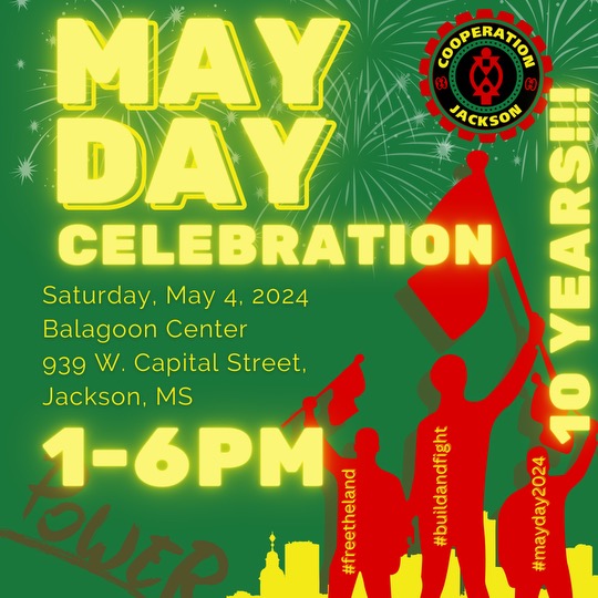 Join us tomorrow at the Balagoon Center. Come celebrate with us and enjoy some good food, good music, good company, and good politics! #JacksonRising #BuildAndFight #WorkersOfTheWorldUnite