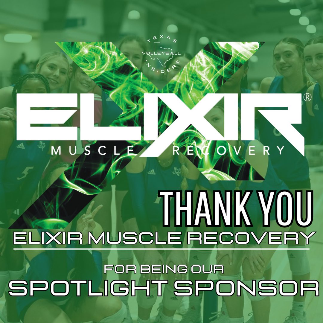 Texas Volleyball Insiders would like to thank our Spotlight Corporate Sponsor, Elixir Muscle Recovery, for their support in helping us grow our platform providing additional exposure to our well-deserved female athletes. Only the best!! elixirmuscle.com