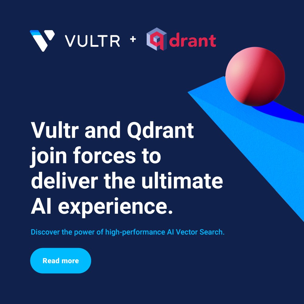 Big news! Vultr has teamed up with @qdrant_engine, expanding our Cloud Alliance to new heights. 🚀 Learn about this game-changing partnership and how it can elevate your projects. #AI vultr.com/cloudalliance/…