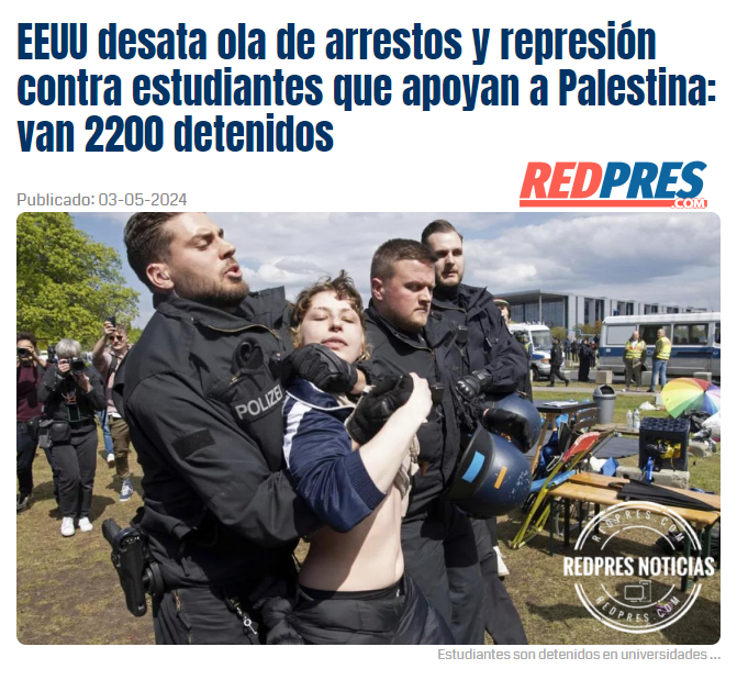 EEUU desata ola de arrestos y represión contra estudiantes que apoyan a Palestina: van 2200 detenidos redpres.com/t41975-eeuu-de… Tags | 📌 #EEUU 📌 #Gaza 📌 #Genocidio 📌 #Isael 📌 #Palestina 📌 #Estudiantes 📌