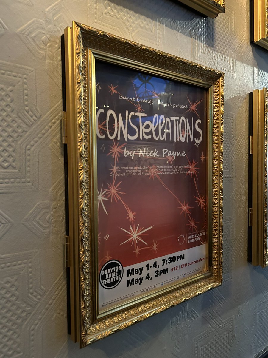 A return visit to the @draytonarmsSW5 this evening for @burntorangeco ’s production of Constellations by Nick Payne. ✨🎭 Review to follow this weekend! 🎟️ AD - PR invite