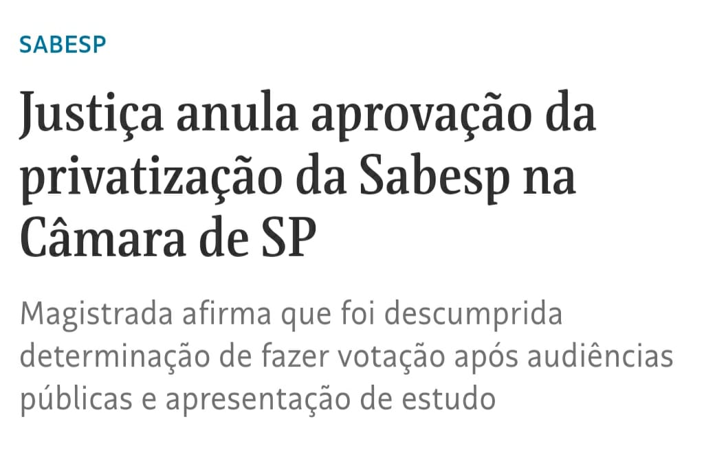 VITÓRIA! Conseguimos na justiça a anulação da votação que aprovou a privatização da Sabesp. Com isso, a sanção feita em 25 minutos por Ricardo Nunes também fica suspensa.