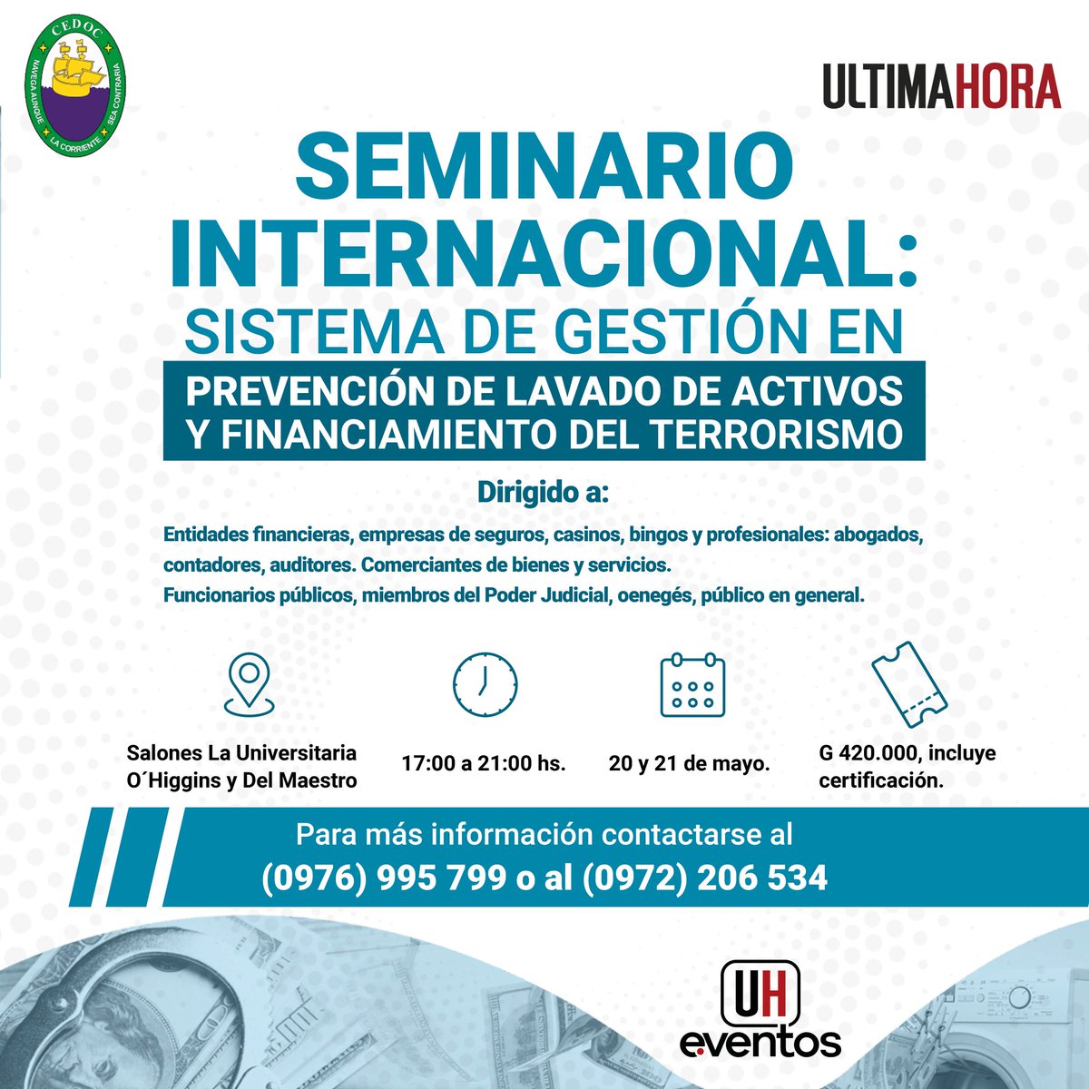 #BrandVoiceÚH | El “Seminario Internacional: Sistema de Gestión en Prevención de Lavado de Activos y Financiamiento del Terrorismo”, se contará con expositores expertos y representantes de diferentes instituciones

👉🏻El evento está dirigido a oficiales de cumplimiento,…