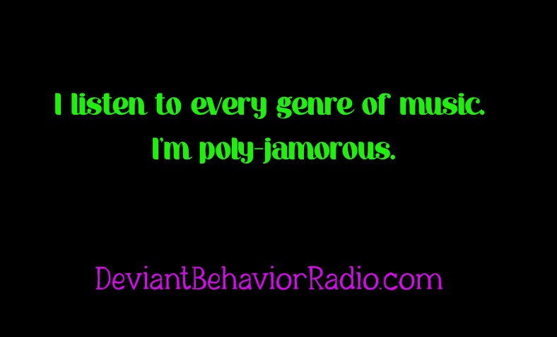 Deviantbradio's tweet image. #Every #genre...#except #newcountry...and whatever #Nickleback is. For #great #tunes, #click here: deviantbehaviorradio.com. #TheInternetsMixtape