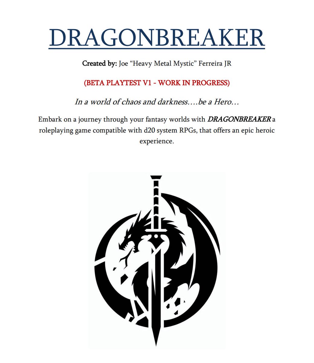 Hi All!  I'm excited to announce the 1st Beta Playtest of my TTRPG.         
heavy-metal-mystic.itch.io/dragonbreaker   
All updates and changes are in RED.  Check it out and feedback is always welcome! 🤘🏻 #ttrpg #ttrpgs #ttrpgcommunity