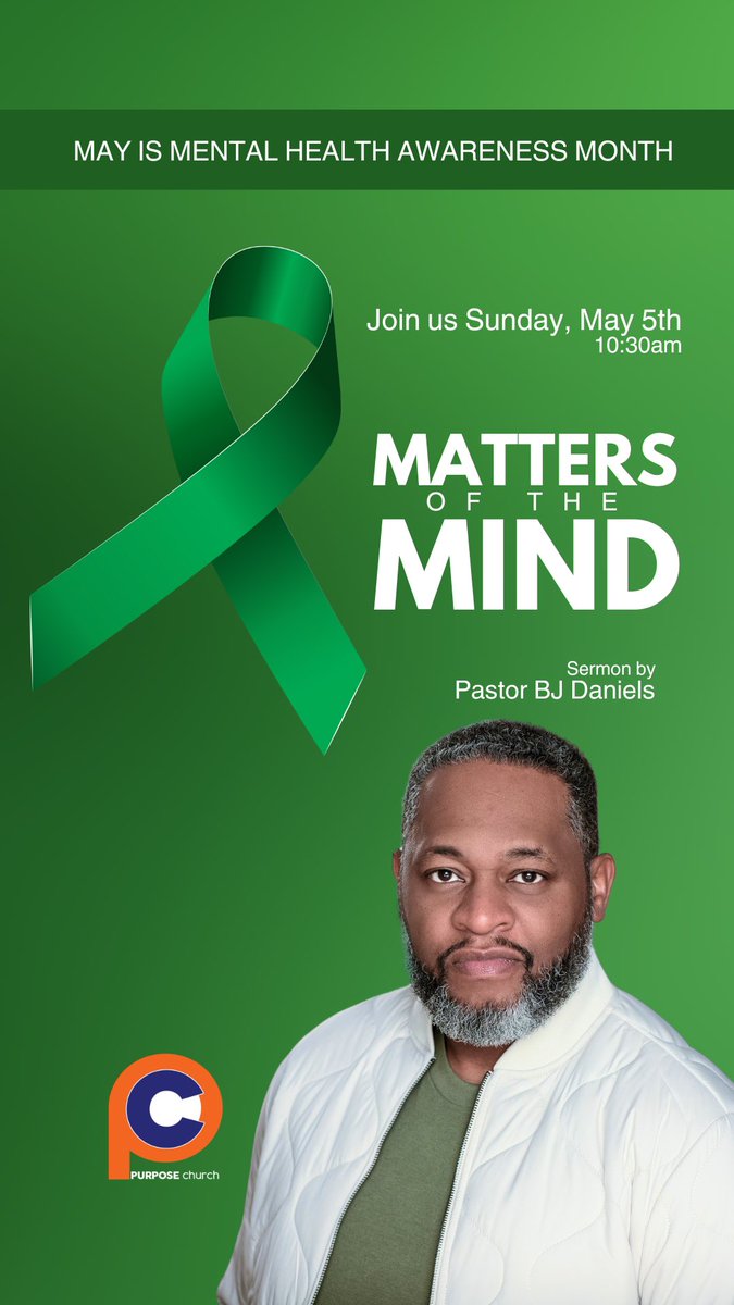 purposechurchca's tweet photo. The month of May is Mental Health Awareness Month worldwide. 🌎 Over the recent years, there has been more focus and awareness on mental health, and we want to do our part.  Join us this Sunday, as we kick off the month with the sermon entitled, Matters of the Mind. https://t.co/kk6xdXaiIf