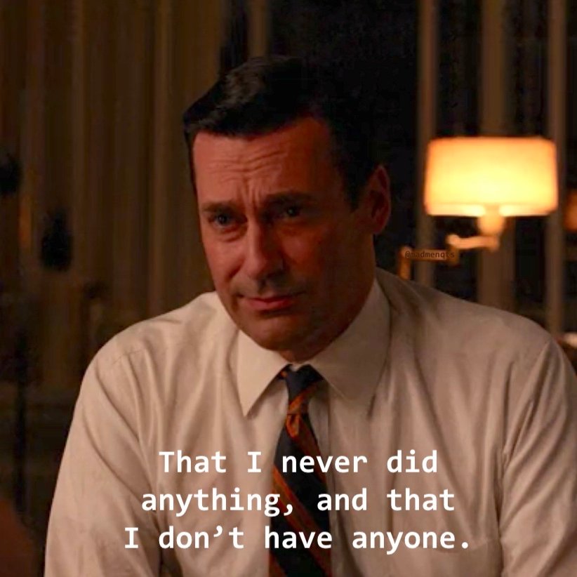 Mad Men Quotes (@MadMenQts) on Twitter photo 2024-05-04 02:52:04