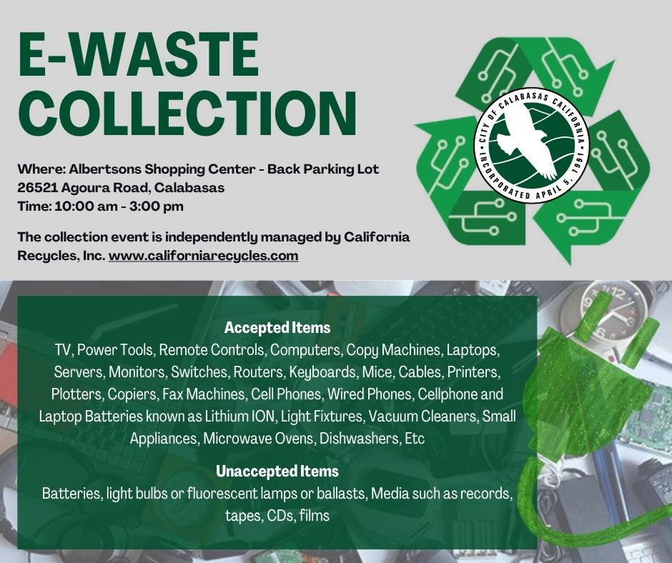 It’s time to recycle! Bring your old electronics to our E-waste Collection Event on Saturday, May 4th, from 10:00am to 3:00pm. Join us to keep Calabasas clean and green!