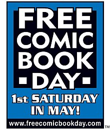 Tomorrow is Free Comic Book Day! Be sure to drop by your local store, pick up some free comics and be sure to buy something too!